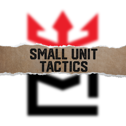 Small Unit Tactics